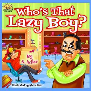 Who Is That Lazy Boy de Sadler