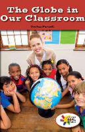 The Globe in Our Classroom de Declan Parnell