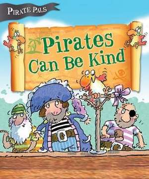 Pirates Can Be Kind de Tom Easton