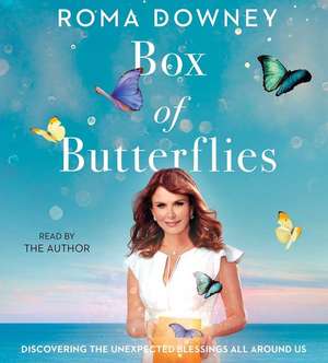 A Box of Butterflies de Roma Downey