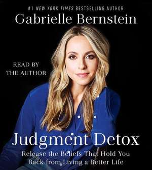 Judgment Detox de Gabrielle Bernstein