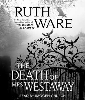 The Death of Mrs. Westaway de Ruth Ware