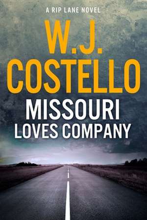 Missouri Loves Company de W. J. Costello