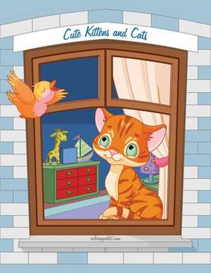 Cute Kittens and Cats Coloring Book 1, 2 & 3 de Nick Snels