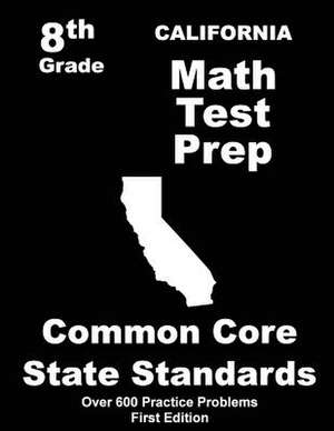 California 8th Grade Math Test Prep de Teachers' Treasures