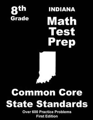 Indiana 8th Grade Math Test Prep de Teachers' Treasures