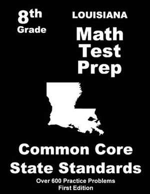 Louisiana 8th Grade Math Test Prep de Teachers' Treasures