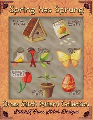 Spring Has Sprung Cross Stitch Pattern Collection de Tracy Warrington