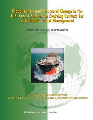 Globalization and Structural Change in the U.S. Forest Sector de U S Dept of Agriculture