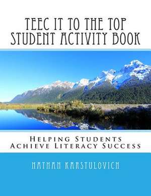 Teec It to the Top Student Activity Book de Nathan Karstulovich