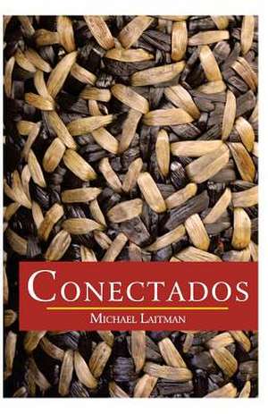 Conectados de Michael Laitman