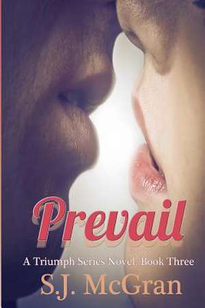 Prevail de S. J. McGran