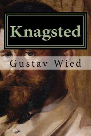 Knagsted de Gustav Wied