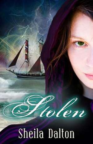 Stolen de Sheila Dalton