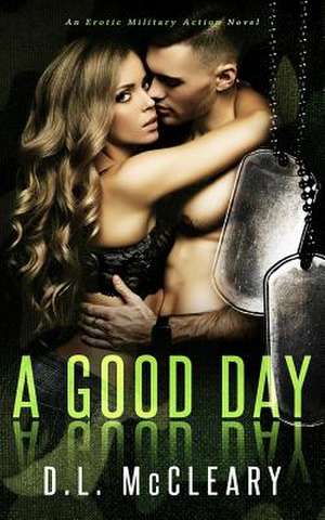 A Good Day de D. L. McCleary