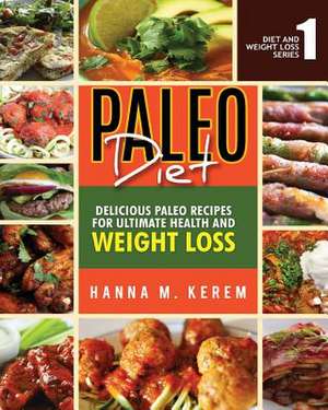 Paleo Diet de Hanna M. Krem