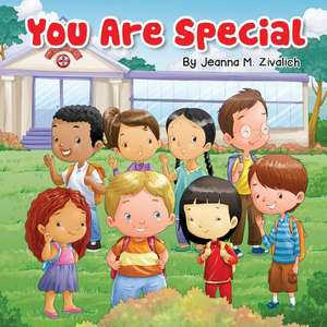 You Are Special de Jeanna Maria Zivalich