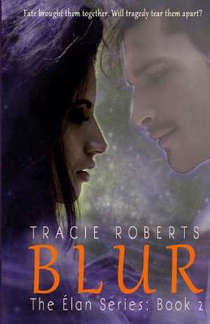 Blur de Tracie Roberts