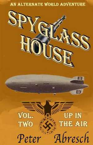 Spyglass House #2 de Peter E. Abresch