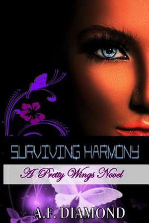 Surviving Harmony de A. F. Diamond