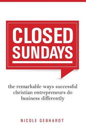 Closed Sundays de Nicole Gebhardt