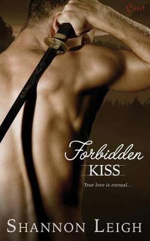 Forbidden Kiss de Shannon Leigh