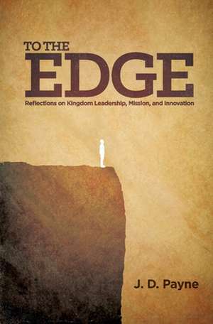 To the Edge de J. D. Payne