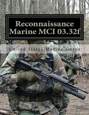 Reconnaissance Marine MCI 03.32f de Usmc United States Marine Corps