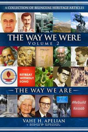 The Way We Were - The Way We Are 2 de Vahe H. Apelian