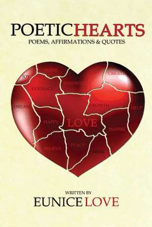 Poetic Hearts de Eunice Love