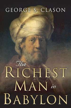 The Richest Man in Babylon de George S. Clason