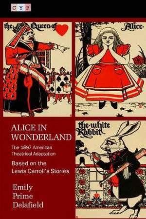 Alice in Wonderland de Emily Prime Delafield