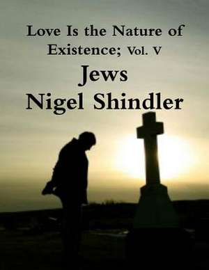 Jews de Nigel Shindler Phd
