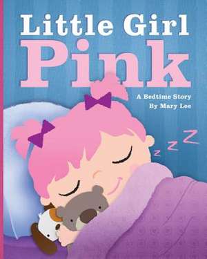 Little Girl Pink de Mary Lee