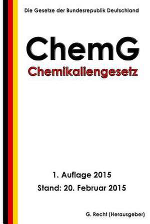 Chemikaliengesetz - Chemg de G. Recht