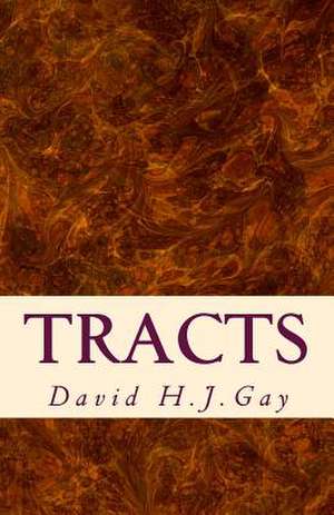 Tracts de David H. J. Gay