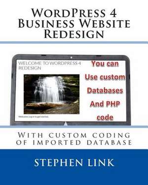 Wordpress 4 Business Website Redesign de Stephen Link