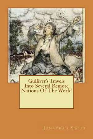 Gulliver's Travels Into Several Remote Nations of the World de Swift, MR Jonathan