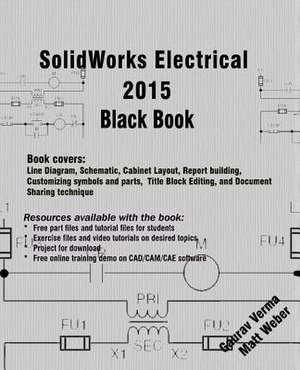 Solidworks Electrical 2015 Black Book de Gaurav Verma