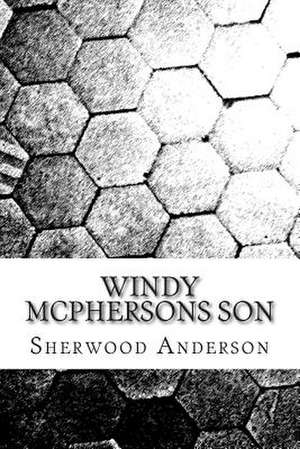 Windy McPhersons Son de Sherwood Anderson