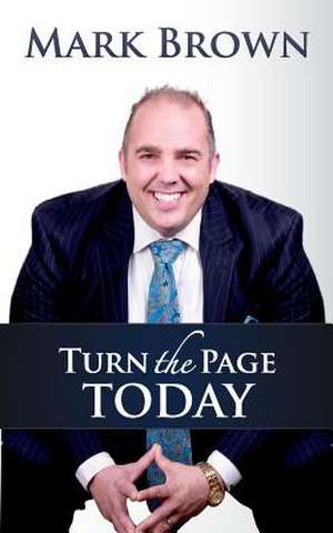 Turn the Page Today de MR Mark Brown