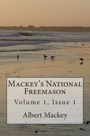 Mackey's National Freemason de Albert G. Mackey