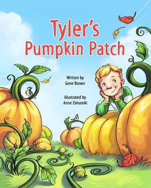 Tyler's Pumpkin Patch de Gene Brown