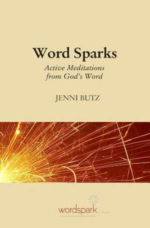 Word Sparks de Jenni Butz