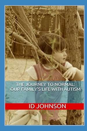 The Journey to Normal de Id Johnson