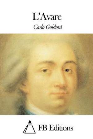 L'Avare de Carlo Goldoni