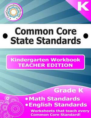 Kindergarten Common Core Workbook - Teacher Edition de Have Fun Teaching