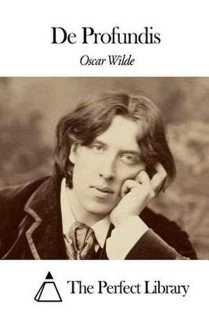 de Profundis de Oscar Wilde