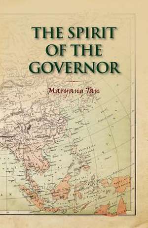 The Spirit of the Governor de Maryang Tan