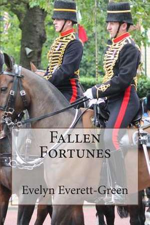 Fallen Fortunes de Mrs Evelyn Everett-Green